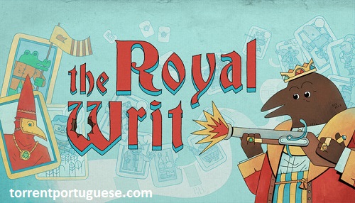 The Royal Writ Free Download [PT-BR]