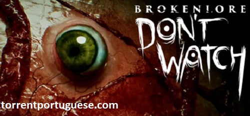 Broken Lore Dont Watch v20250517 [PT-BR]